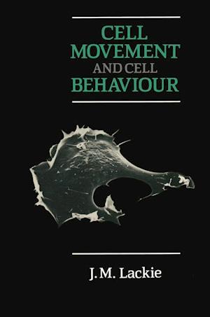 Cell Movement and Cell Behaviour