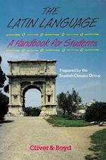 The Latin Language Handbook for Students Handbook for Students, A