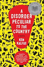 Disorder Peculiar to the Country, A