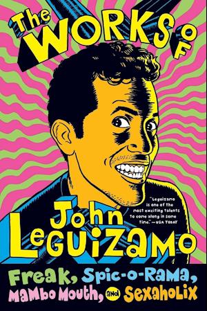 Works of John Leguizamo, The