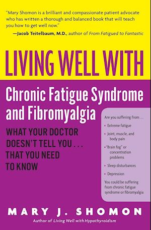 Living Well with Chronic Fatigue Syndrome and Fibromyalgia