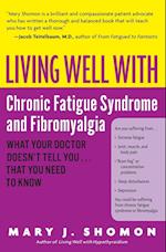 Living Well with Chronic Fatigue Syndrome and Fibromyalgia