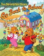 The Berenstain Bears Go Back to School