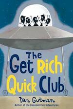 The Get Rich Quick Club