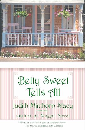 Betty Sweet Tells All