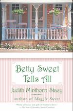 Betty Sweet Tells All (Perennial)