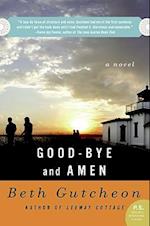 Good-Bye and Amen