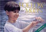 Follow the Moon Book and CD [With CD (Audio)]