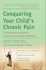 Conquering Your Child's Chronic Pain