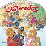 The Berenstain Bears and the Nutcracker