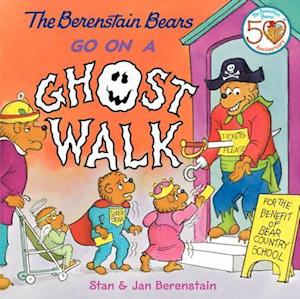 The Berenstain Bears Go on a Ghost Walk