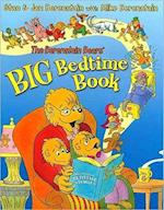 The Berenstain Bears' Big Bedtime Book