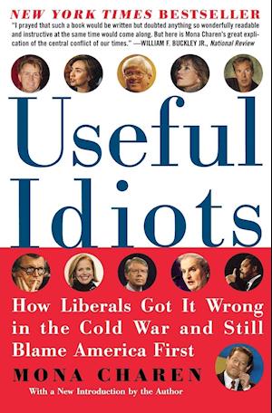 Useful Idiots