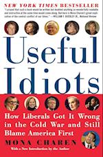 Useful Idiots