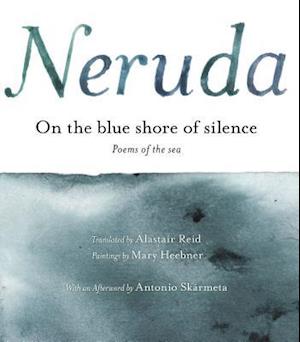 On the Blue Shore of Silence \ a la Orilla Azul del Silencio (Spanish Edition)
