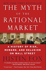 Myth of the Rational Market, The