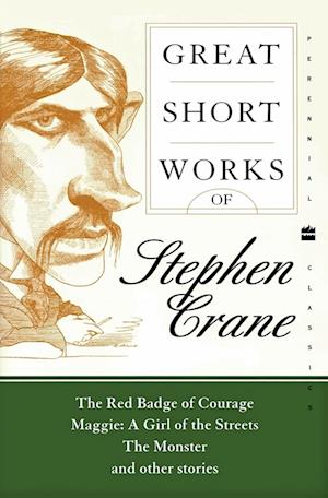 Great Short Works Of Stephen Crane