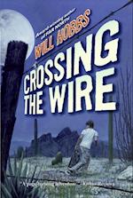 Crossing the Wire