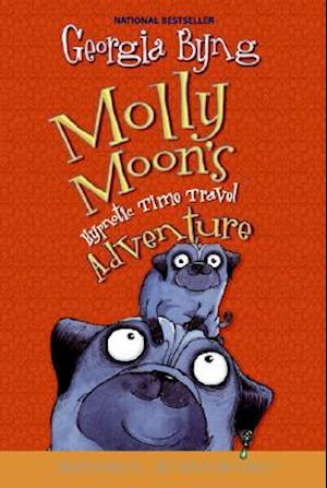 Molly Moon's Hypnotic Time Travel Adventure