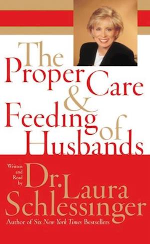 The Proper Care and Feeding of Husbands