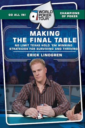 World Poker Tour(TM): Making the Final Table