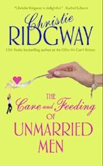 The Care and Feeding of Unmarried Men