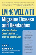 Living Well with Migraine Disease and Headaches