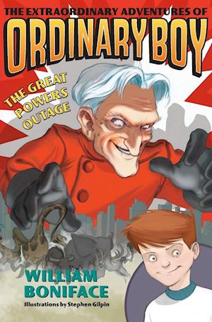 The Extraordinary Adventures of Ordinary Boy, Book 3: The Great Powers Outage