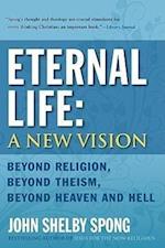 ETERNAL LIFE: A NEW VISION