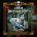 Series of Unfortunate Events #8: The Hostile Hospital