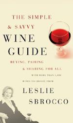 Simple And Savvy Wine Guide