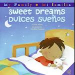 Sweet Dreams/Dulces Suenos