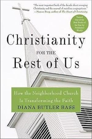 Christianity for the Rest of Us