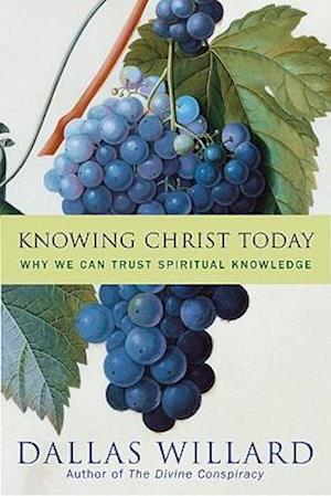 Knowing Christ Today