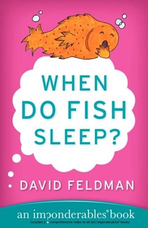 When Do Fish Sleep and Other Imponderables