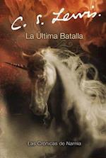 La Ultima Batalla