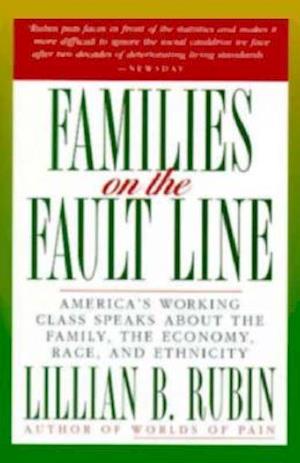 Families on the Fault Line