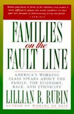 Families on the Fault Line