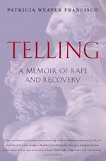 Telling: A Memoir of Rape and Recovery