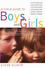 A Field Guide to Boys and Girls