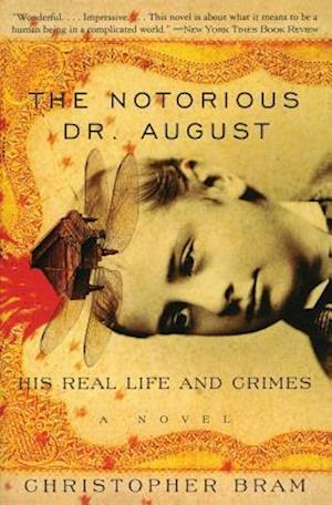 The Notorious Dr. August