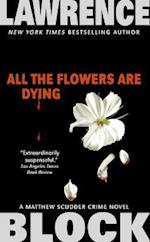 All the Flowers Are Dying
