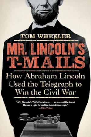 Mr Lincoln's T-Mails