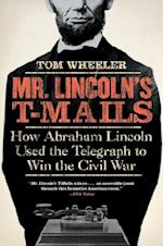 Mr Lincoln's T-Mails