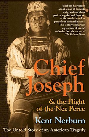 Chief Joseph And The Flight Of The Nez Perce