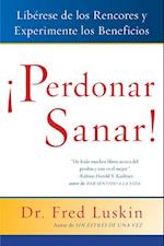 Perdonar Es Sanar!