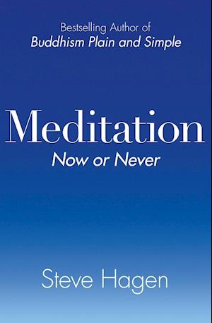 Meditation Now or Never