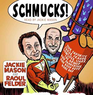 Schmucks!