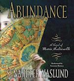 Abundance: A Novel of Marie Antoinette