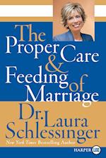 The Proper Care And Feeding of Marriage Large Print